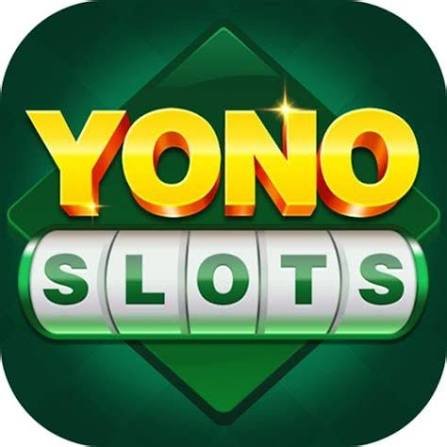 Yono Slots (Yono) Apk Download & Get ₹48 Bonus